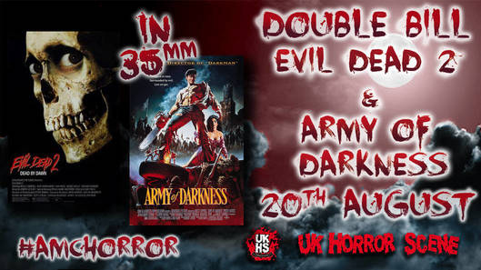 Evil Dead 2 and Army of Darkness