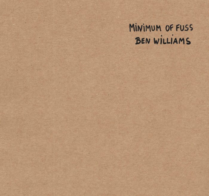 Minimum of Fuss by Ben Williams artwork